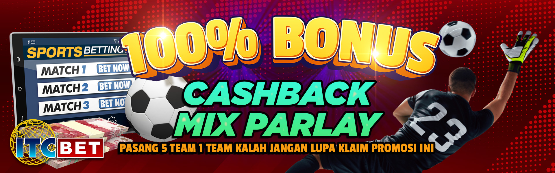 Cashback Mix Parlay 100%